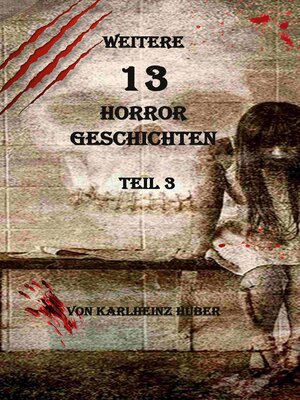 cover image of Weitere 13 Horrorgeschichten, Teil 3